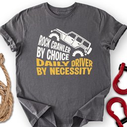 Necessity T Shirt Gift For Offroad Enthusiast