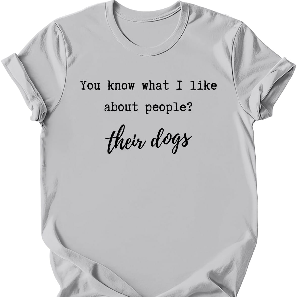 You Know What I Like T Shirt Gift For Dog Lover