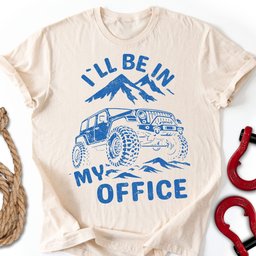 4x4 Workplace T Shirt Gift For Offroad Enthusiast
