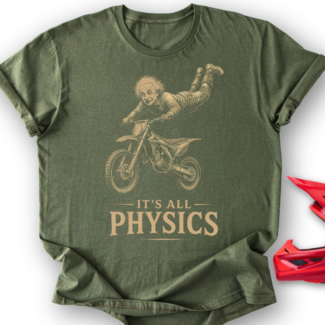 All Physics T Shirt Gift For Offroad Enthusiast