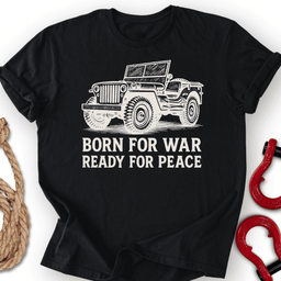 Born Ready T Shirt Gift For Offroad Enthusiast