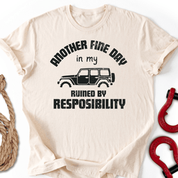 Responsibility T Shirt Gift For Offroad Enthusiast