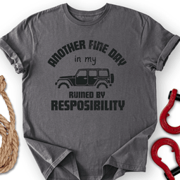 Responsibility T Shirt Gift For Offroad Enthusiast