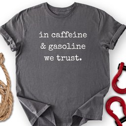Caffeine T Shirt Gift For Offroad Enthusiast