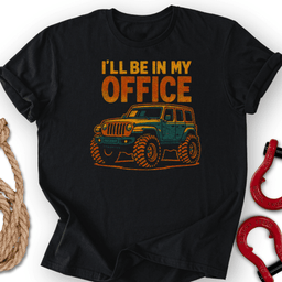 4x4 Office T Shirt Gift For Offroad Enthusiast