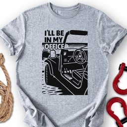 My Office T Shirt Gift For Offroad Enthusiast