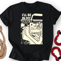 My Office T Shirt Gift For Offroad Enthusiast
