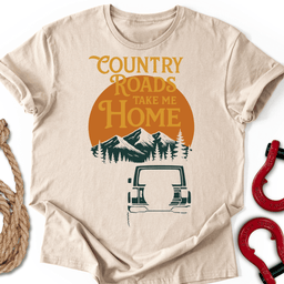Country Roads T Shirt Gift For Offroad Enthusiast