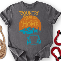 Country Roads T Shirt Gift For Offroad Enthusiast
