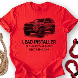 Lead Installer T Shirt Gift For Offroad Enthusiast