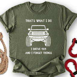 I Drive 4x4 T Shirt Gift For Offroad Enthusiast