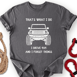 I Drive 4x4 T Shirt Gift For Offroad Enthusiast