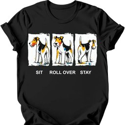 Wire Haired Fox Terrier Sit Roll Over Stay T Shirt Gift For Dog Lover