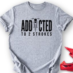 2 Stroke T Shirt Gift For Offroad Enthusiast