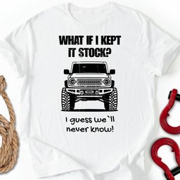 Non Stock Bro T Shirt Gift For Offroad Enthusiast
