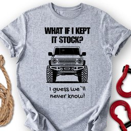 Non Stock Bro T Shirt Gift For Offroad Enthusiast
