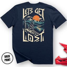 Let S Get Lost T Shirt Gift For Offroad Enthusiast