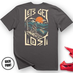 Let S Get Lost T Shirt Gift For Offroad Enthusiast