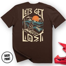 Let S Get Lost T Shirt Gift For Offroad Enthusiast