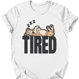 Whippet Tired Dog T Shirt Gift For Dog Lover