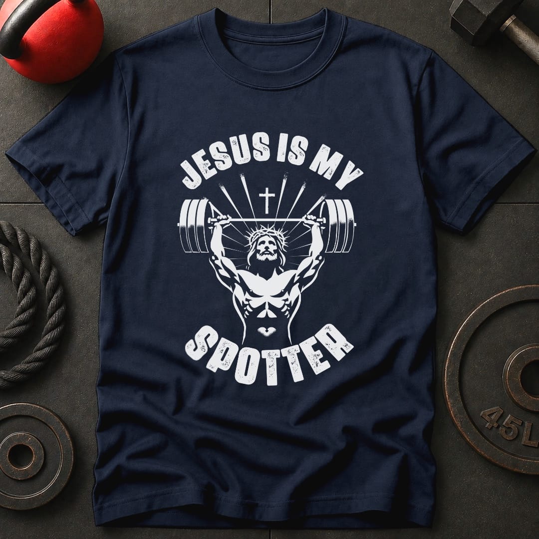 Jesus Is My Spotter T Shirt Gift For Fitness Lover