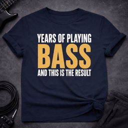 Bass Results T Shirt Gift For Bass Player