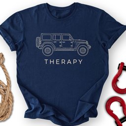Therapy Rig T Shirt Gift For Offroad Enthusiast