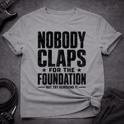 Try Removing The Foundation T Shirt Gift For Bass Player