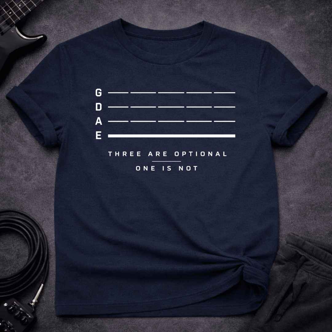 Three Are Optional T Shirt Gift For Bass Player