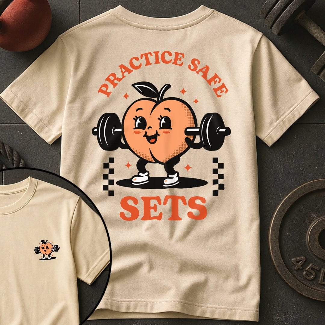 Practice Safe Sets Peach T Shirt Gift For Fitness Lover