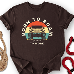 Roam And Grind T Shirt Gift For Offroad Enthusiast