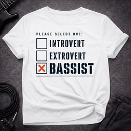 Personality Selection T Shirt Gift For Bass Player