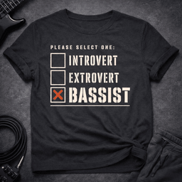 Personality Selection T Shirt Gift For Bass Player