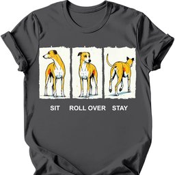 Whippet Sit Roll Over Stay T Shirt Gift For Dog Lover