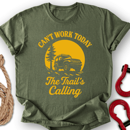 Trail S Calling T Shirt Gift For Offroad Enthusiast