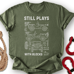 Still Plays T Shirt Gift For Offroad Enthusiast
