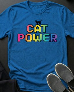Cat Power Tee Gift For Cat Lover