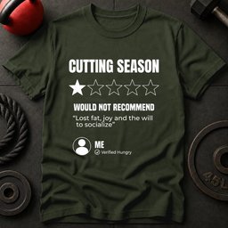 Cutting Season T Shirt Gift For Fitness Lover