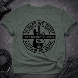 Low Frequency Authority T Shirt Gift For Bass Player