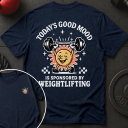 Todays Good Mood Sun T Shirt Gift For Fitness Lover