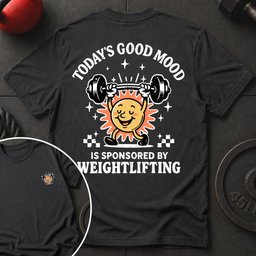 Todays Good Mood Sun T Shirt Gift For Fitness Lover