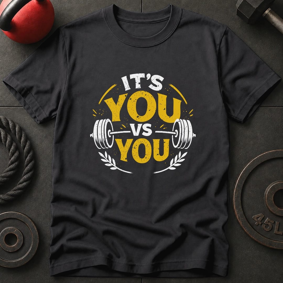 Its You Vs You T Shirt Gift For Fitness Lover
