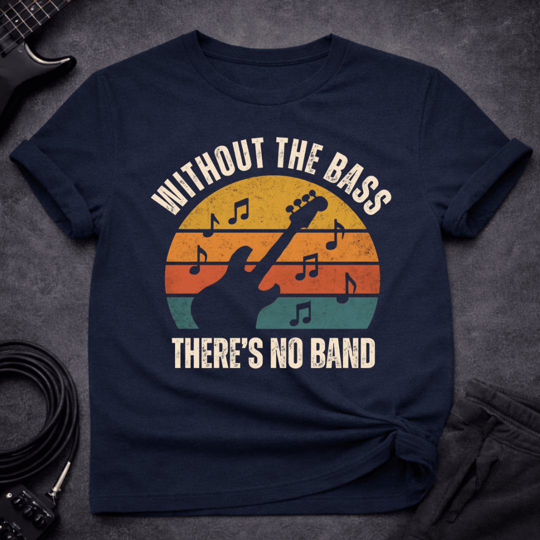 Theres No Band Retro T Shirt Gift For Bass Player