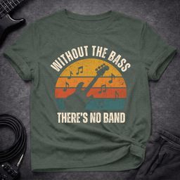 Theres No Band Retro T Shirt Gift For Bass Player