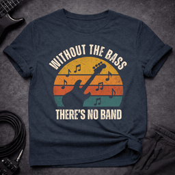 Theres No Band Retro T Shirt Gift For Bass Player