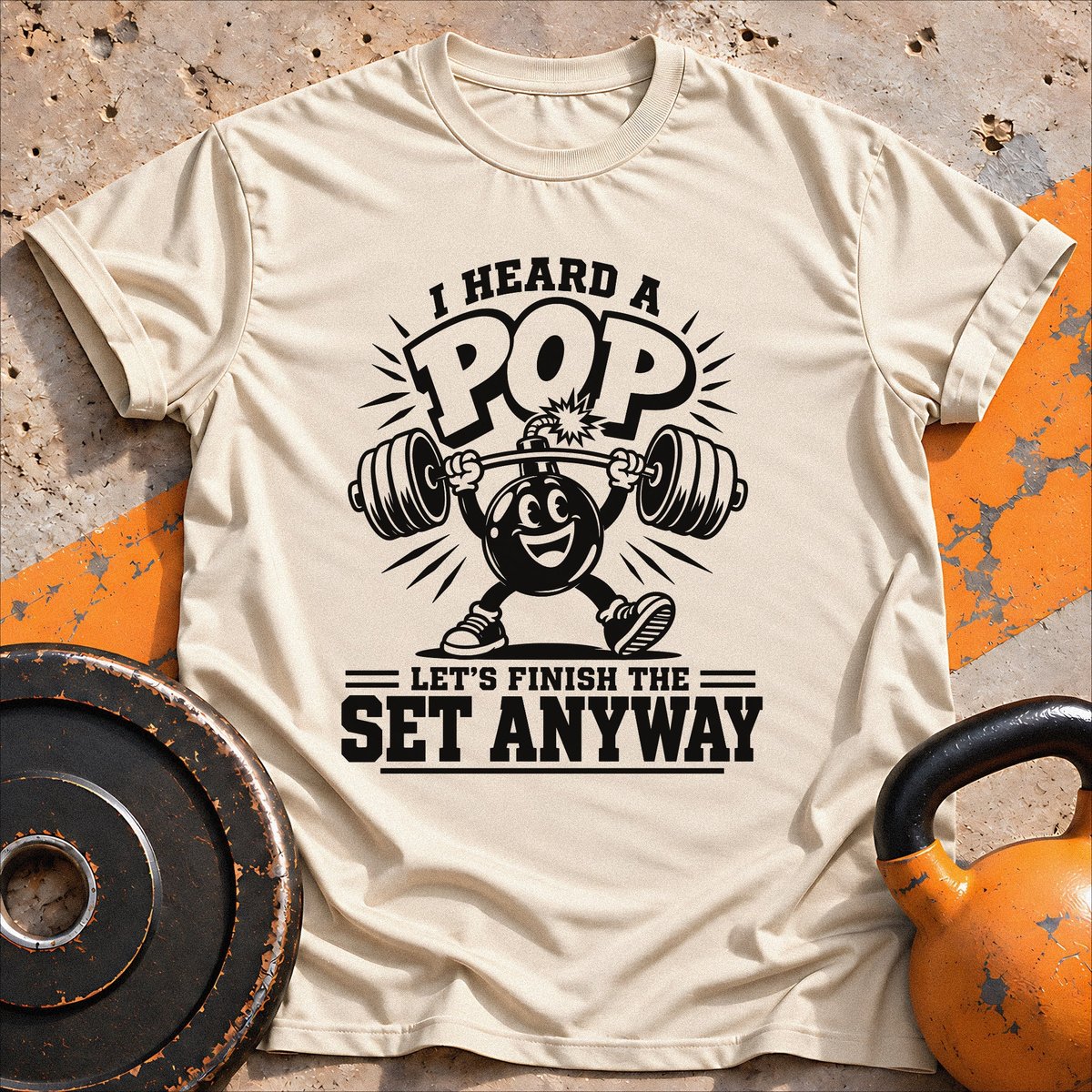 Heard A Pop T Shirt Gift For Fitness Lover