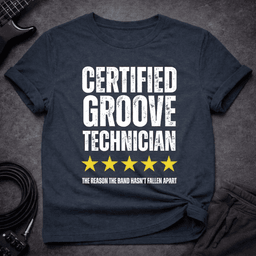 Certified Groove Technician T Shirt Gift For Bass Player