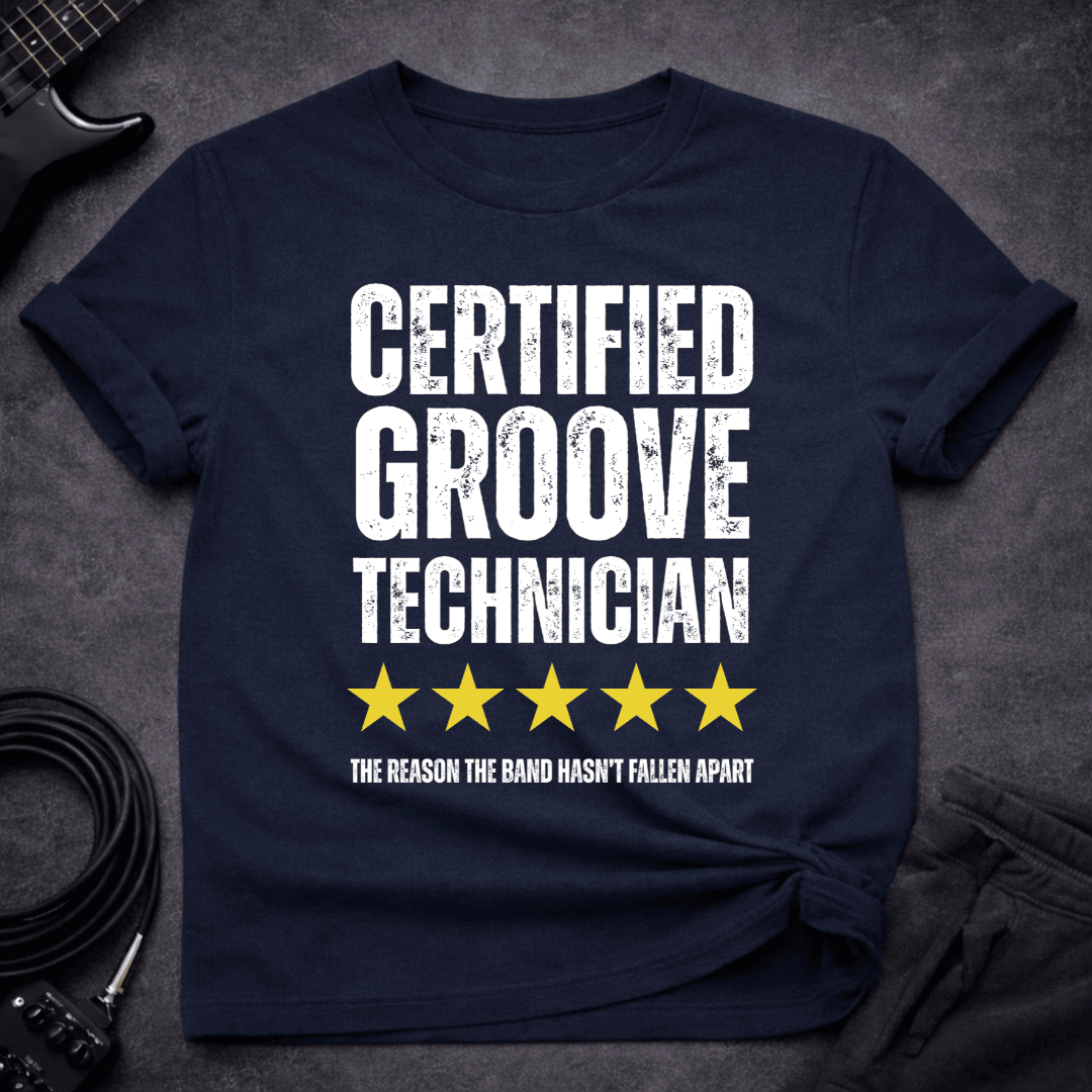 Certified Groove Technician T Shirt Gift For Bass Player