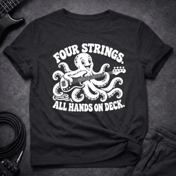 Four Strings Octopus T Shirt Gift For Bass Player