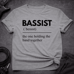 The One Bassist T Shirt Gift For Bass Player